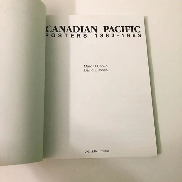 1995  Canadian Pacific Posters 1883 - 1963 By Choko and Jones Book - Picture 8 of 16